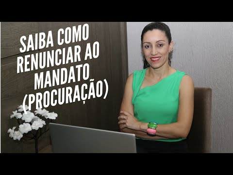 Renúncia de Procuração: Um Guia Completo para Realizar o Processo