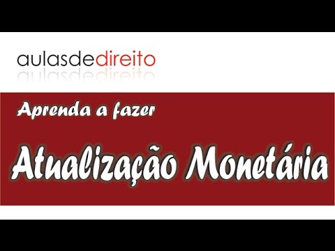 Atualização do Valor do Processo: Entenda Como Realizar esse Procedimento