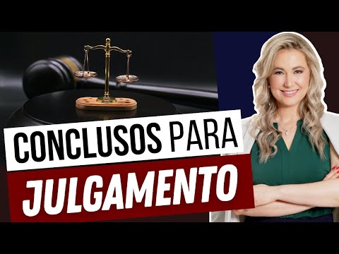 O Significado de Concluso os Autos para Julgamento no Processo Trabalhista