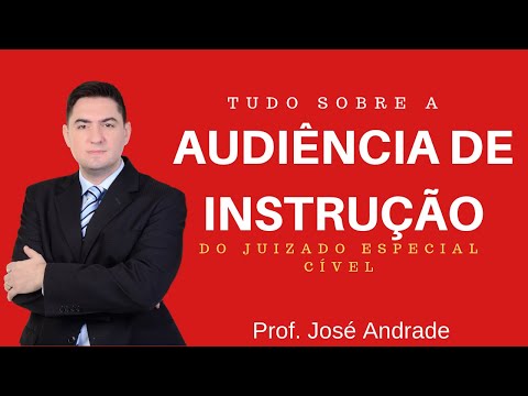 Audiência de Instrução e Julgamento no Juizado Especial: Procedimentos e Aspectos Importantes