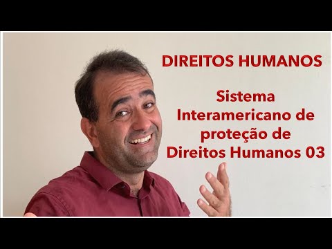 A Importância do Sistema Interamericano de Direitos Humanos: Conheça suas Funções e Finalidades.
