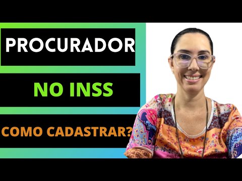 O Processo de Cadastro de Procuração no INSS: Passo a Passo e Informações Importantes