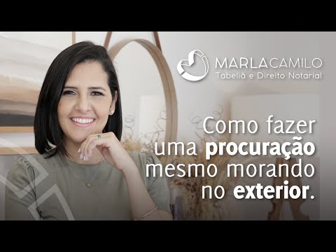 Processo de emissão de procuração do exterior para o Brasil: uma visão abrangente