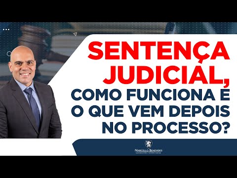 Entendendo a Sentença Judicial: Um Guia Informativo