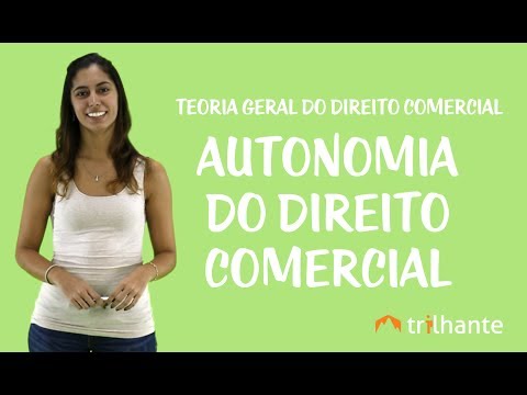 A Autonomia do Direito Empresarial: Definição e Características