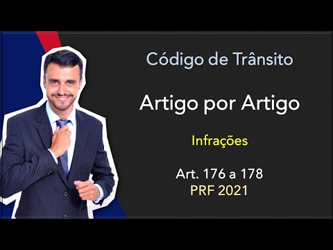 O Significado do Artigo 176 do Código de Trânsito Brasileiro