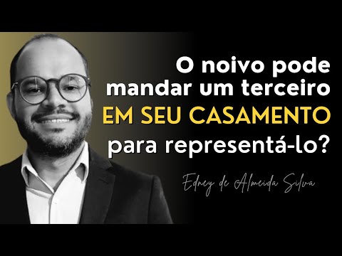 Entendendo o Casamento por Procuração: Uma Análise Detalhada