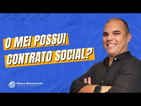 O Contrato Social do MEI: Uma Análise Detalhada do Documento Fundamental para o Microempreendedor Individual