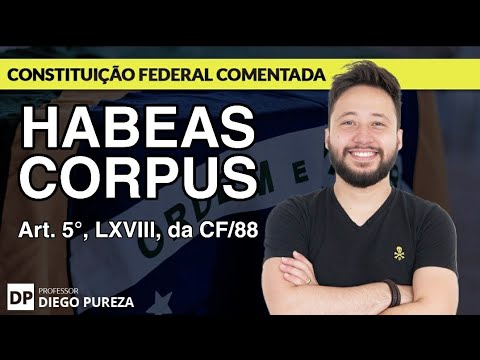 Entendendo o Habeas Corpus no Processo Penal: Principais Características e Aplicações