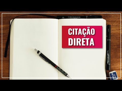 Entendendo a Citação Direta: Um Guia para a Correta Utilização no Âmbito Jurídico