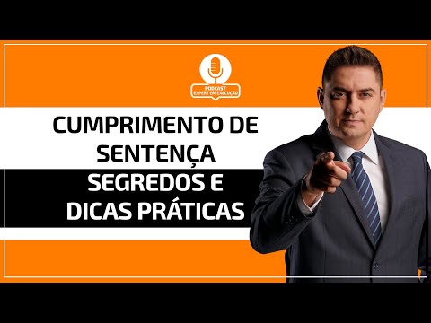 O Papel das Partes no Cumprimento de Sentença: O que não pode faltar?