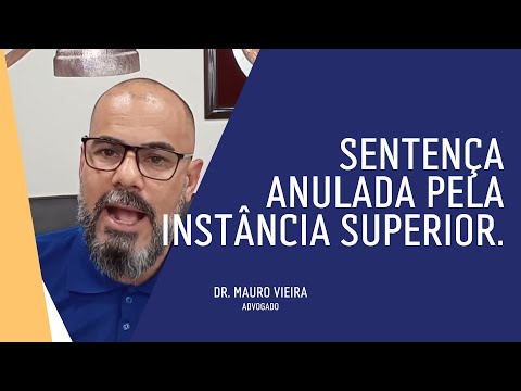 O que ocorre após a anulação de uma sentença judicial?