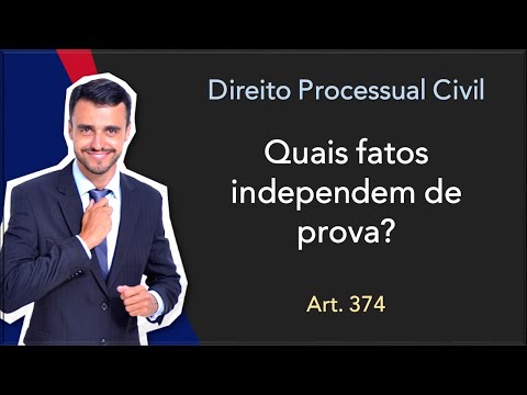 A Importância do Artigo 374 do Código de Processo Civil para o Sistema Jurídico Brasileiro