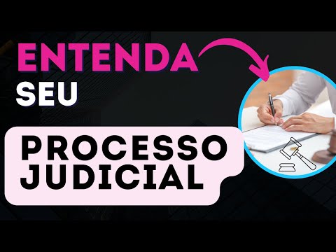 Entenda o Processo Jurídico: Passo a Passo e Detalhes Importantes