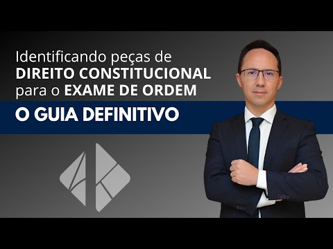 O que estudar em Direito Constitucional para o exame da Ordem?
