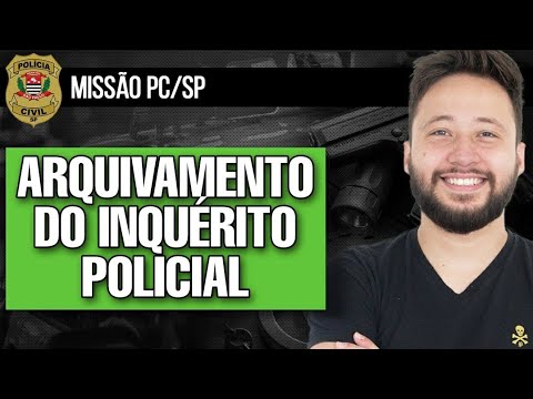 Arquivamento de Inquérito: Condições, Procedimentos e Implicações Legais
