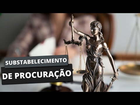 Substabelecido: Definição, Funções e Implicações Legais
