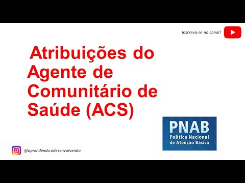 Competências e atribuições do Agente Comunitário de Saúde (ACS): conheça suas responsabilidades