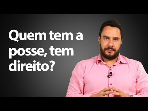 Quem tem o direito de conceder a posse de um bem?