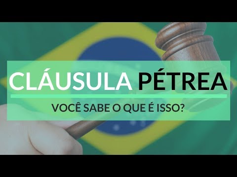 São Cláusulas Pétreas: O Que São e Como Funcionam no Direito Brasileiro