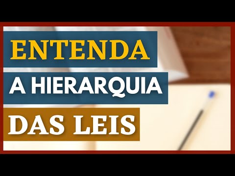A hierarquia das leis no Brasil: entenda a Lei Maior e sua importância