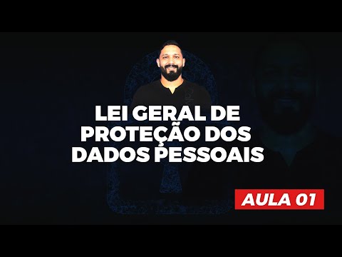 Lei Geral de Proteção de Dados: Entenda as principais disposições e impactos