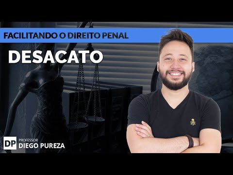 O que é e como funciona o crime de desacato no Brasil?