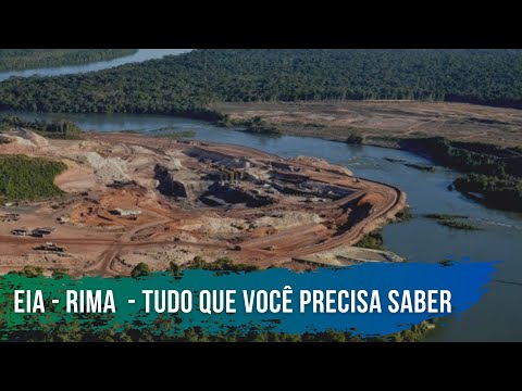 Entenda a Importância do EIA e do RIMA na Avaliação de Impacto Ambiental