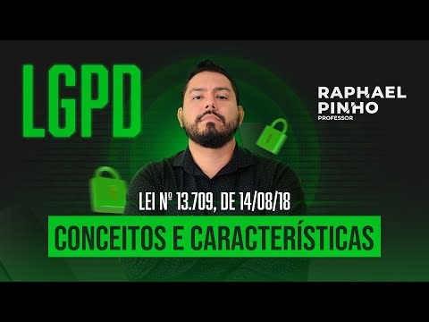 Guia completo sobre a aplicação da Lei Geral de Proteção de Dados (LGPD) no Brasil