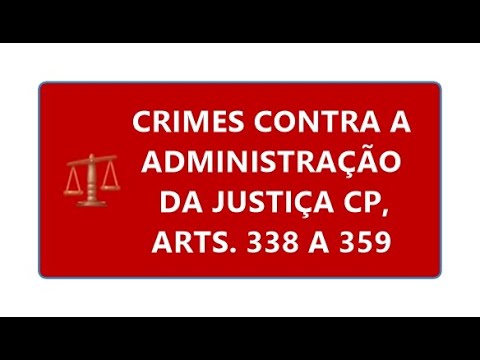 Autoridades responsáveis pela administração da justiça