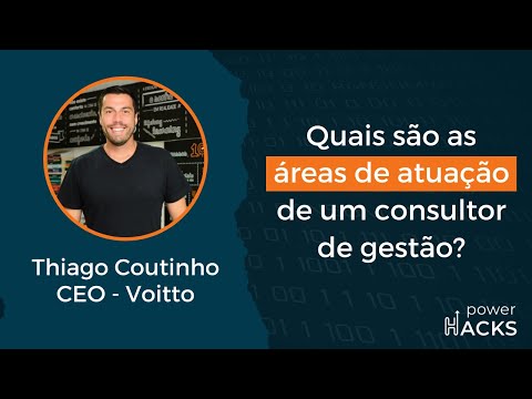Conhecendo as responsabilidades e a atuação de um consultor