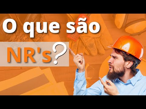 Entenda a quantidade de Normas Regulamentadoras existentes no Brasil