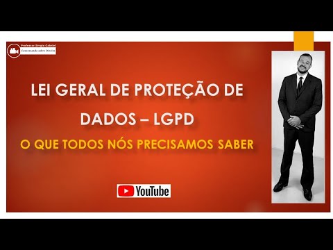 A importância da LGPD e as proibições estabelecidas pela lei de proteção de dados pessoais.
