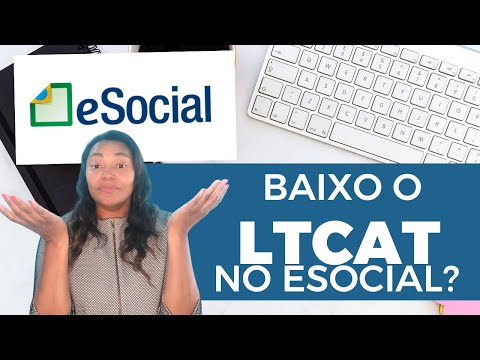 Guia Completo: Como Informar o Ltcat no eSocial de Forma Correta