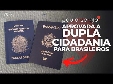 Descubra as melhores opções de dupla cidadania para cidadãos brasileiros