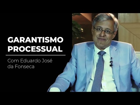 Entenda o Conceito de Garantismo Processual e suas Implicações