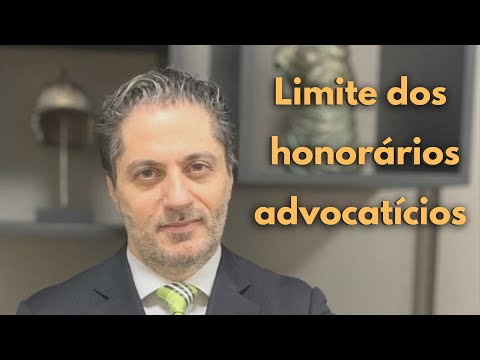 Entendendo os limites dos honorários advocatícios: tudo que você precisa saber