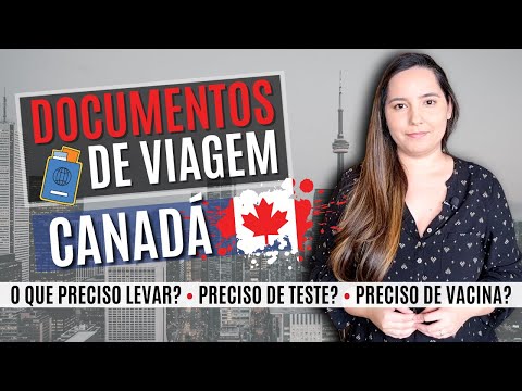 Restrições de entrada no Canadá: O que você precisa saber