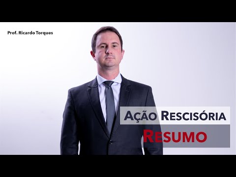 O que é uma ação rescisória: Entenda o conceito e suas implicações legais