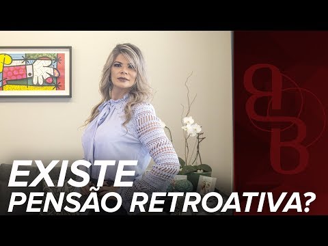 Entenda o conceito de pensão retroativa e seus efeitos no direito brasileiro