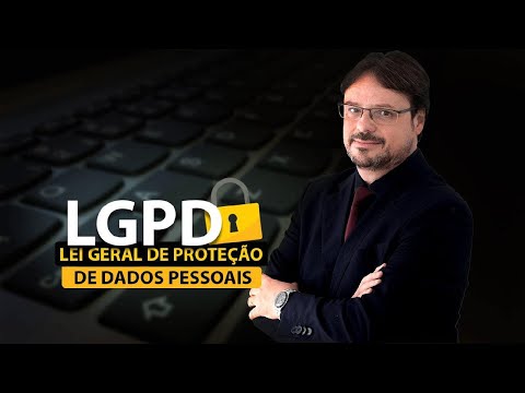 Entendendo a LGPD: Guia Completo para Compreender a Lei Geral de Proteção de Dados