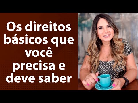 Entendendo os Direitos Básicos: O Que Você Precisa Saber