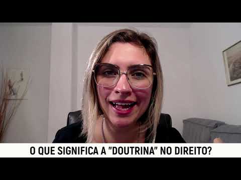 Explorando o Significado e a Natureza da Doutrina Jurídica