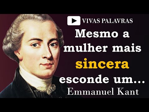 A célebre citação de Kant que perdura no tempo