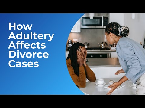 The Legal Implications of Adultery on Divorce Proceedings in the United States.
