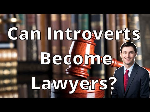 The Relationship Between Introversion and Legal Advocacy: Debunking the Myth of the 'Quiet Lawyer'