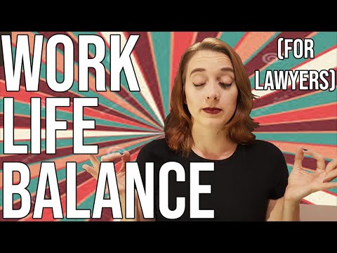 Achieving Work-Life Balance as a Lawyer: Myth or Reality?