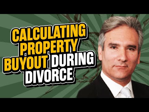 Calculating House Buyout in Divorce: A Comprehensive Guide for Homeowners and Attorneys