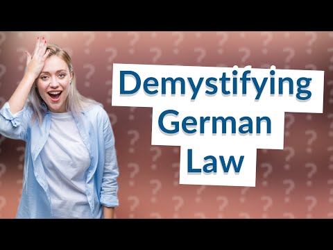 Understanding the Legal System in Germany: An Overview of German Law