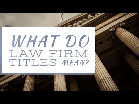 The Role and Title of Employees at a Law Firm
